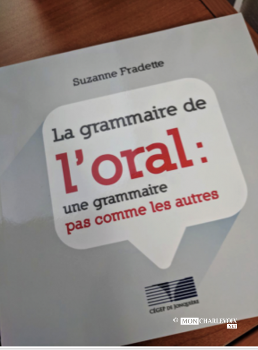 La grammaire de l'oral:  une grammaire pas comme les autres!